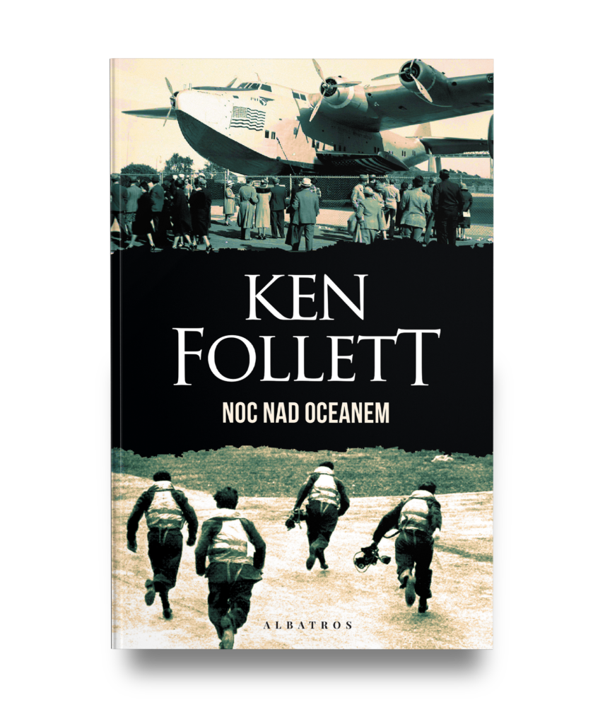 NOC NAD OCEANEM – Ken Follett