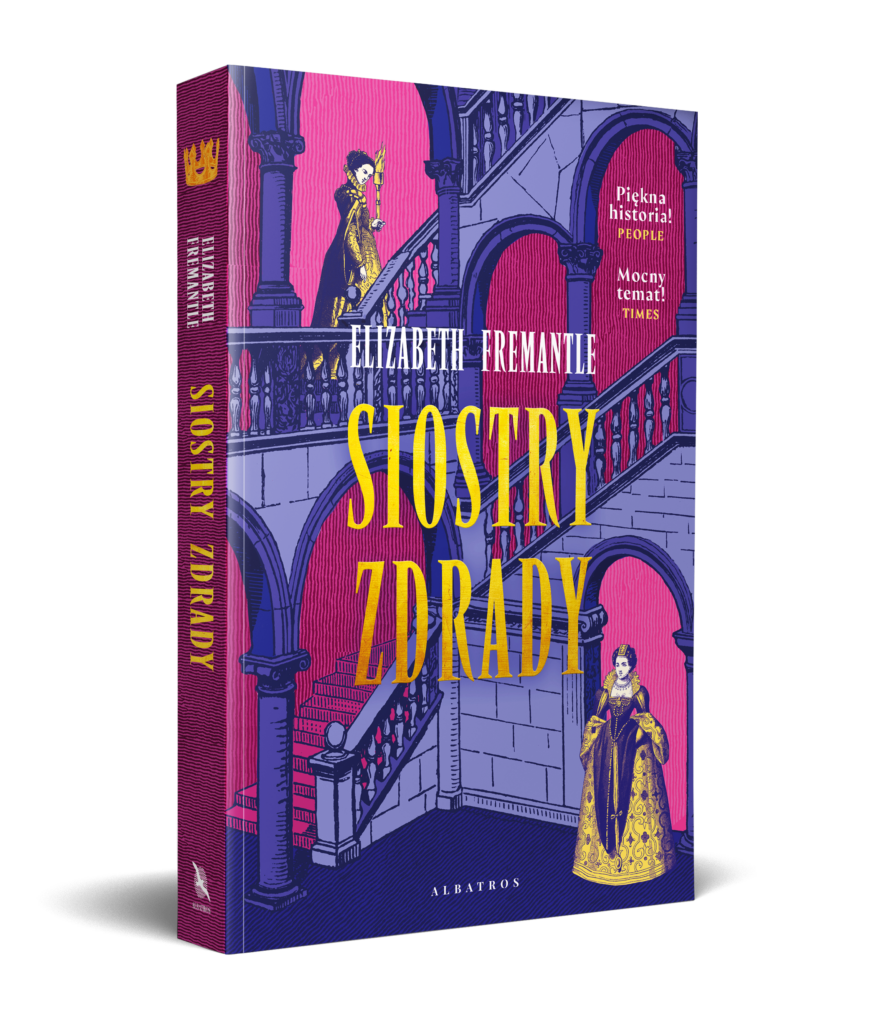 SIOSTRY ZDRADY – Elizabeth Fremantle