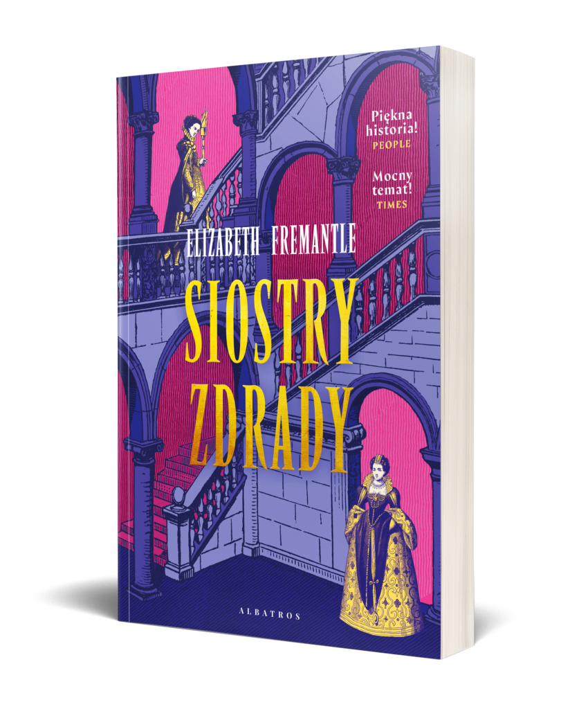 SIOSTRY ZDRADY – Elizabeth Fremantle
