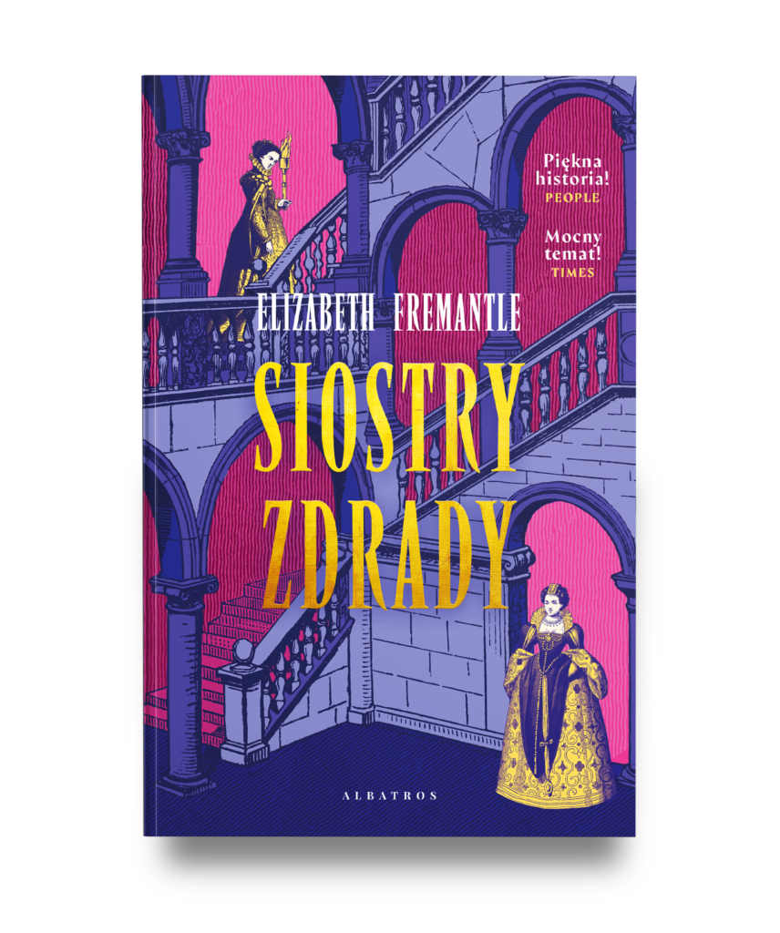 SIOSTRY ZDRADY – Elizabeth Fremantle