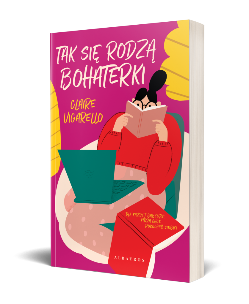 TAK SIĘ RODZĄ BOHATERKI – Claire Vigarello
