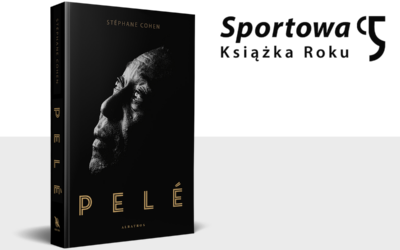 Biografia Roku – PELÉ, Stéphane Cohen