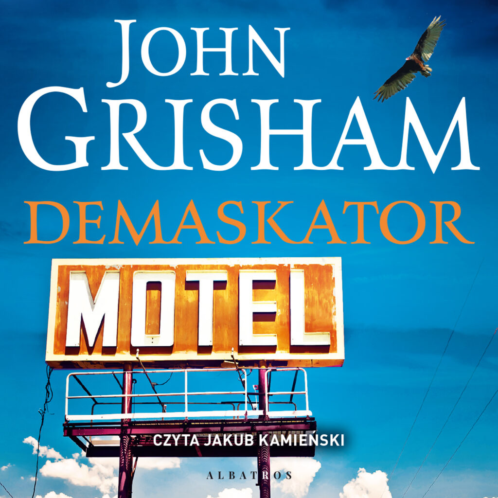DEMASKATOR - audiobook – John Grisham