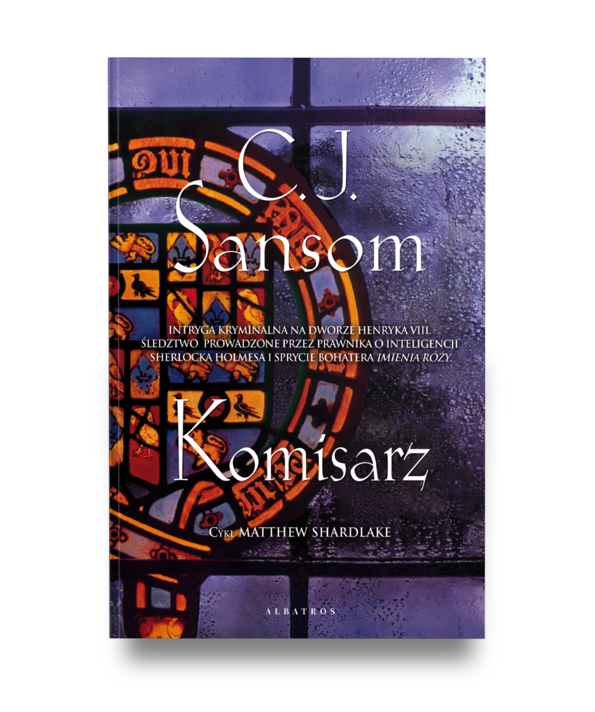 KOMISARZ – C.J. Sansom
