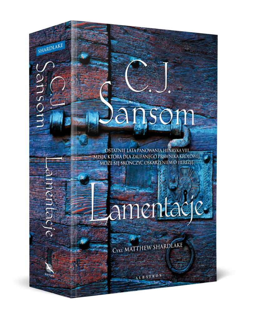 LAMENTACJE – C.J. Sansom