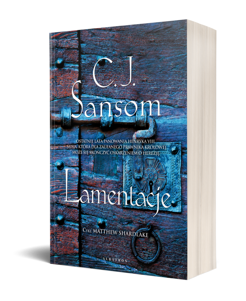 LAMENTACJE – C.J. Sansom