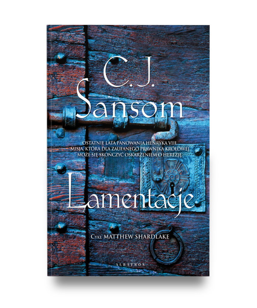 LAMENTACJE – C.J. Sansom
