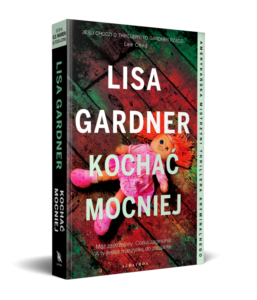 KOCHAĆ MOCNIEJ – Lisa Gardner
