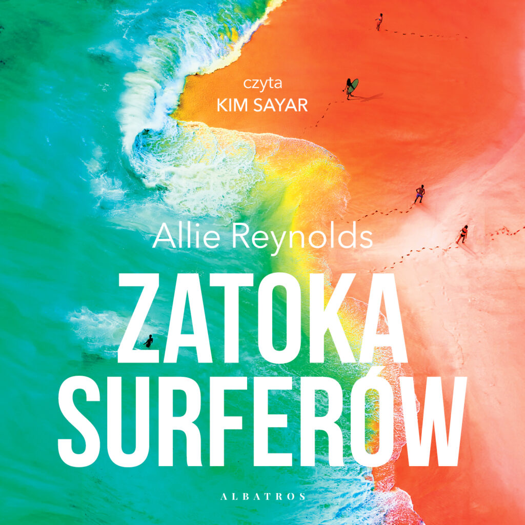 ZATOKA SURFERÓW - audiobook – Allie Reynolds