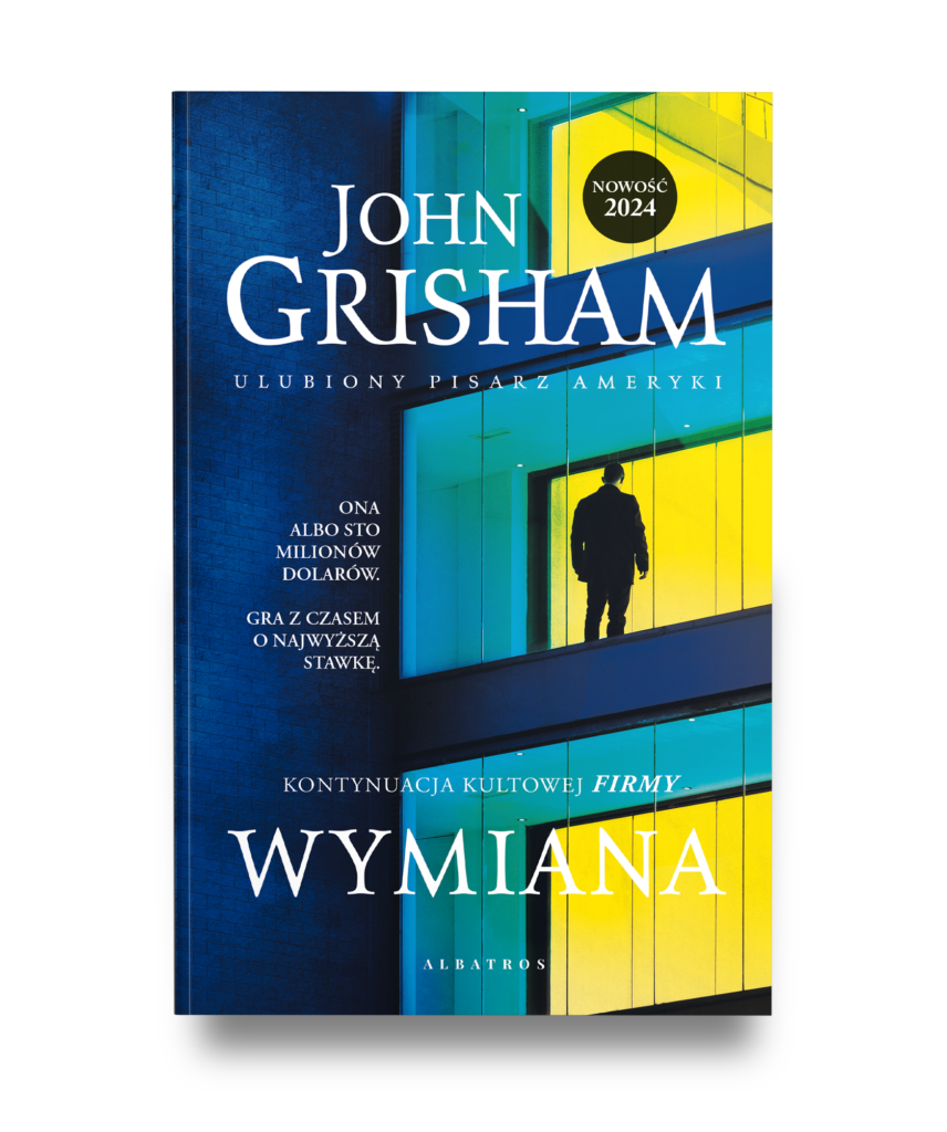 WYMIANA – John Grisham