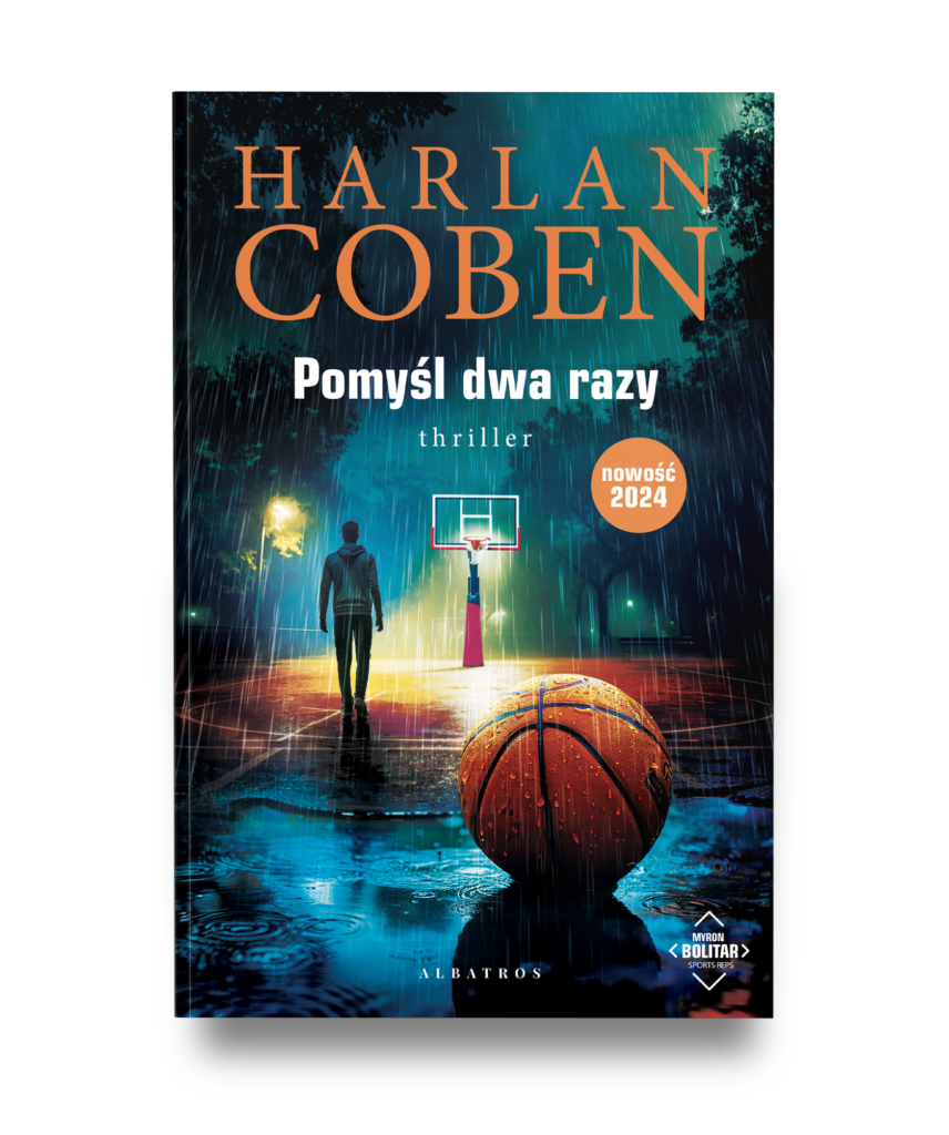 POMYŚL DWA RAZY. Myron Bolitar – Harlan Coben