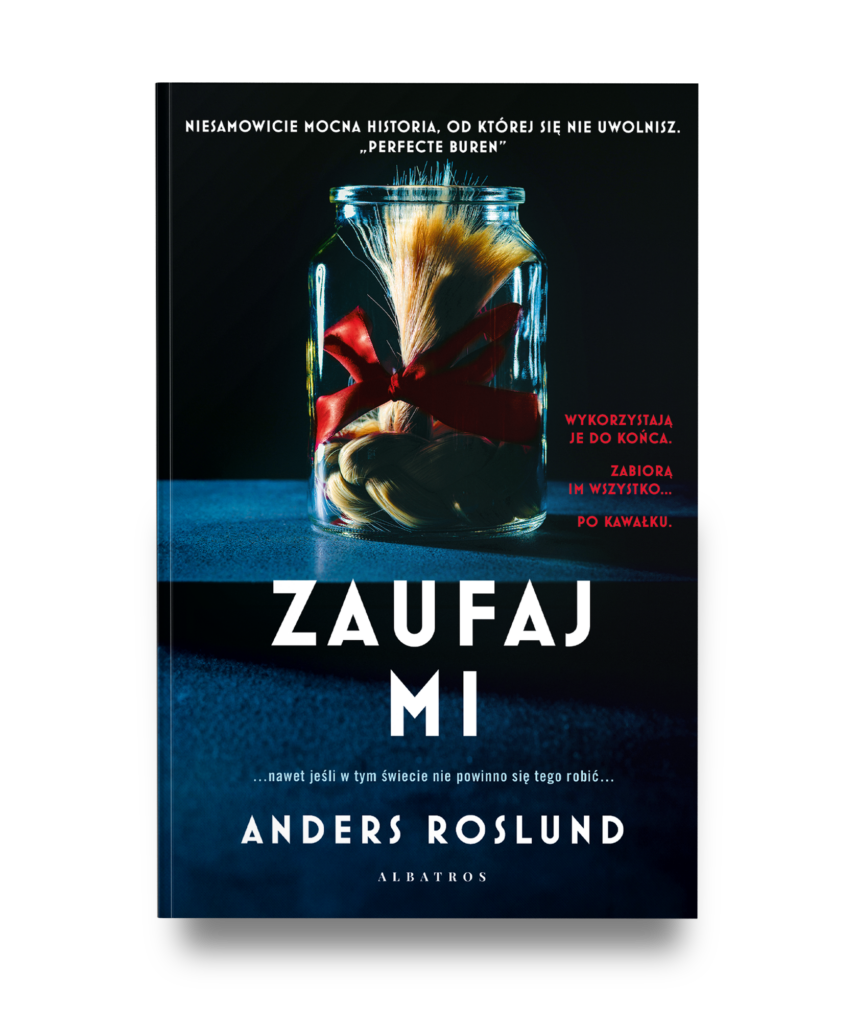 ZAUFAJ MI – Anders Roslund