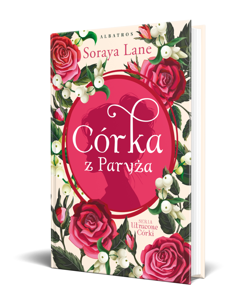 CÓRKA Z PARYŻA – Soraya Lane
