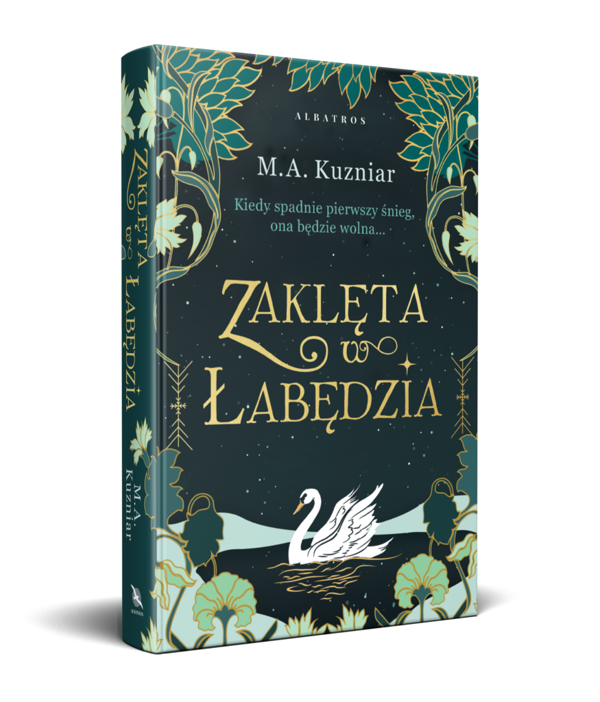 ZAKLĘTA W ŁABĘDZIA – M.A. Kuzniar