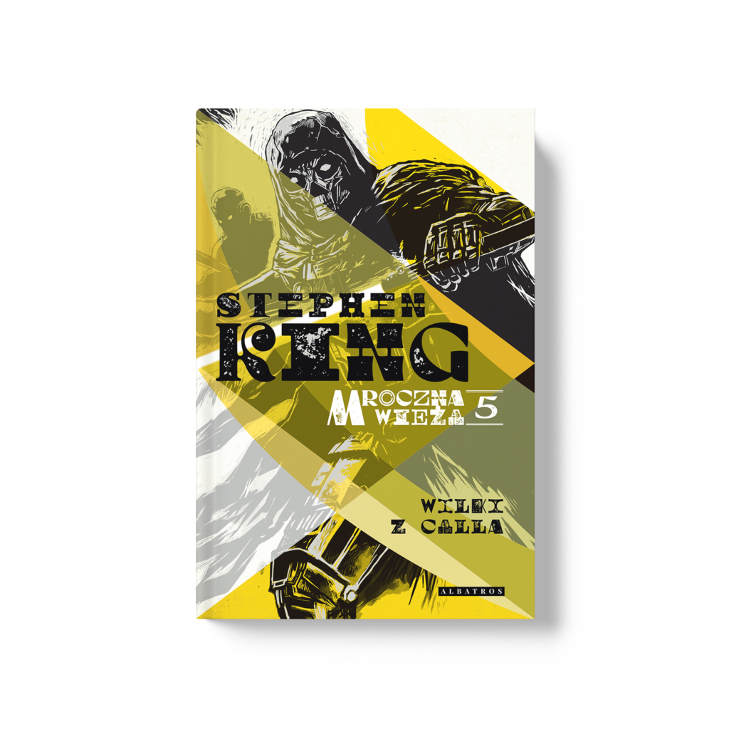 MROCZNA WIEŻA V: WILKI Z CALLA – Stephen King