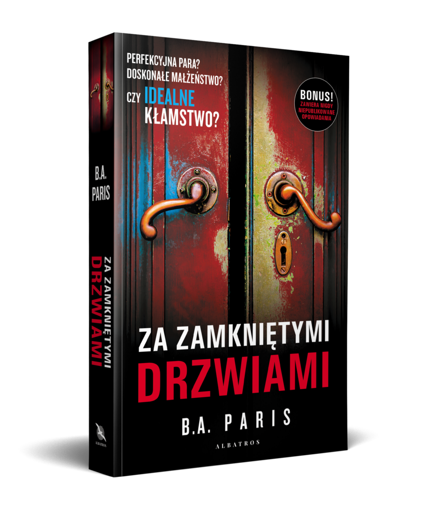 ZA ZAMKNIĘTYMI DRZWIAMI (wydanie z dwoma opowiadaniami) – B.A. Paris