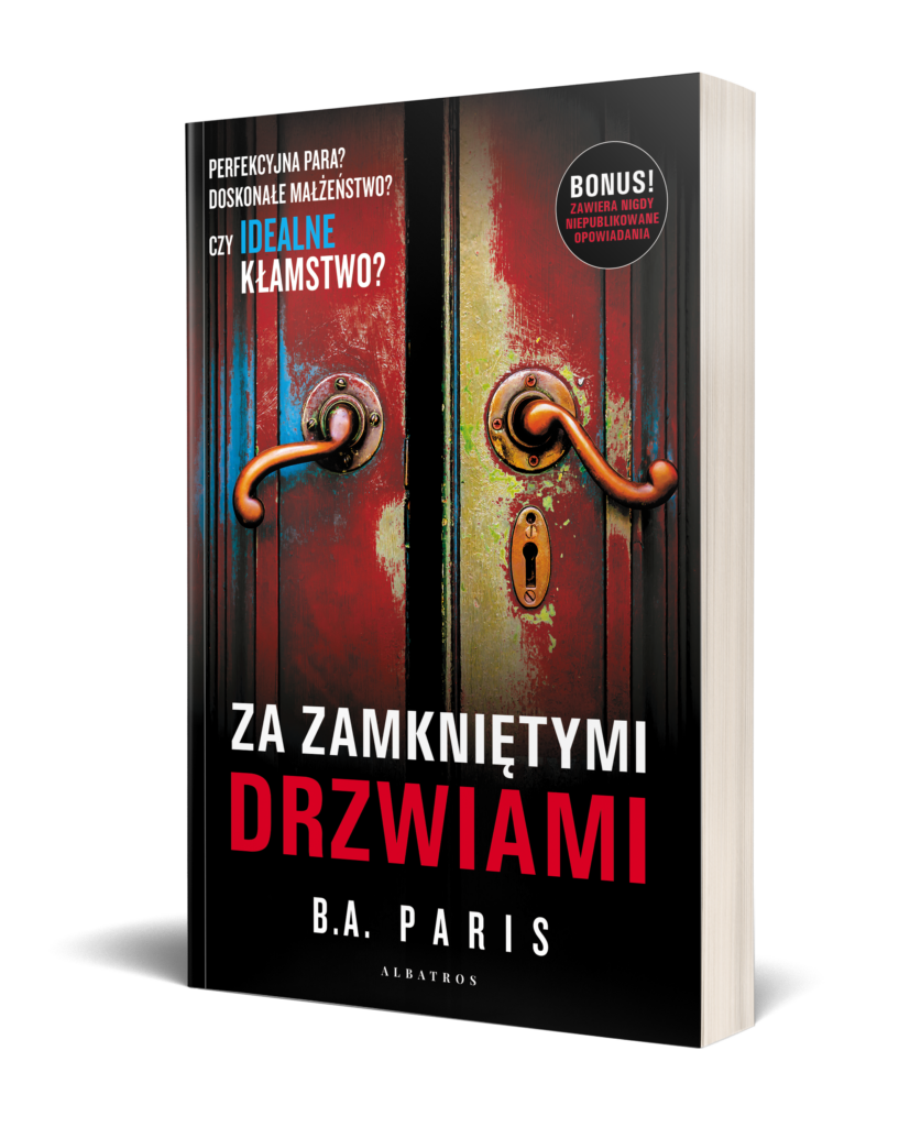 ZA ZAMKNIĘTYMI DRZWIAMI (wydanie z dwoma opowiadaniami) – B.A. Paris