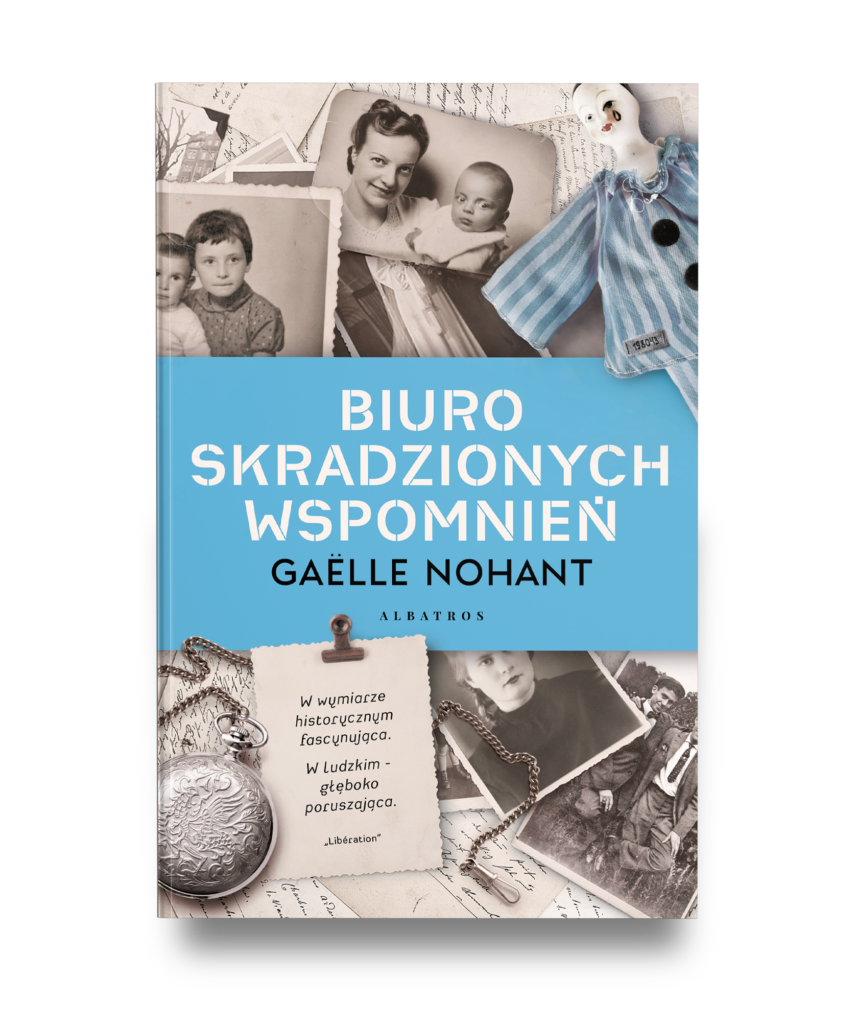BIURO SKRADZIONYCH WSPOMNIEŃ – Gaëlle Nohant