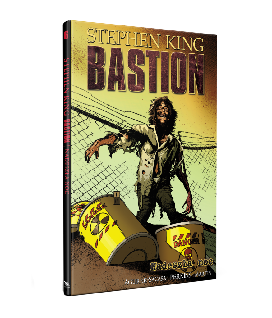 NADESZŁA NOC. BASTION. Tom 6 – Stephen King