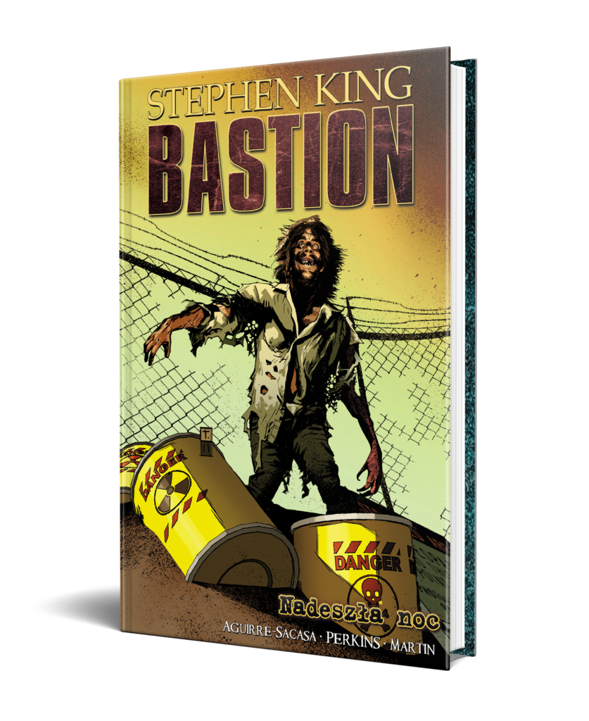 NADESZŁA NOC. BASTION. Tom 6 – Stephen King