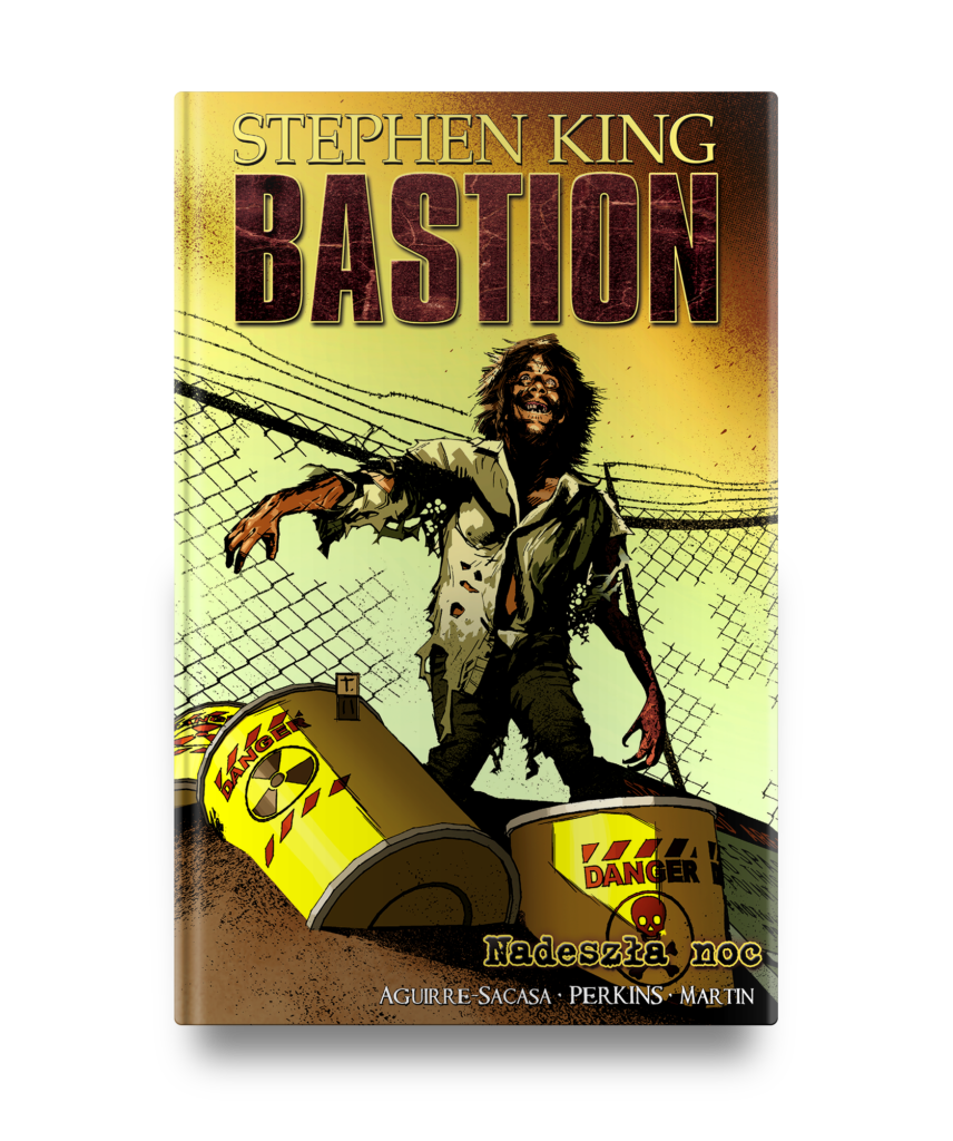 NADESZŁA NOC. BASTION. Tom 6 – Stephen King