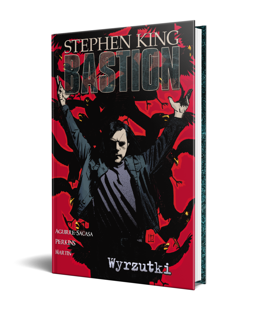 WYRZUTKI. BASTION. Tom 4 – Stephen King