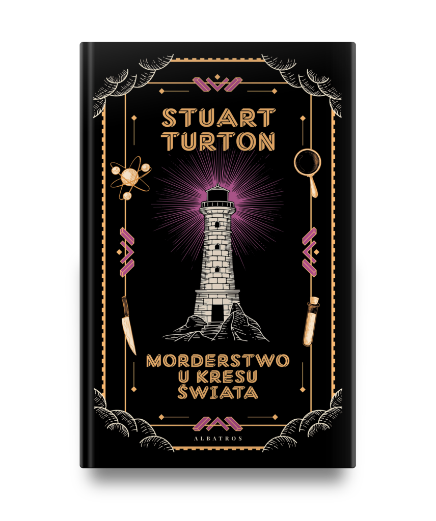 MORDERSTWO U KRESU ŚWIATA/barwione krawędzie – Stuart Turton
