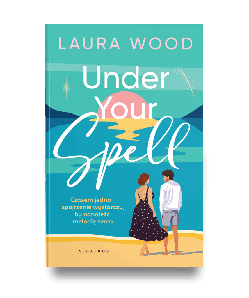 UNDER YOUR SPELL – Laura Wood