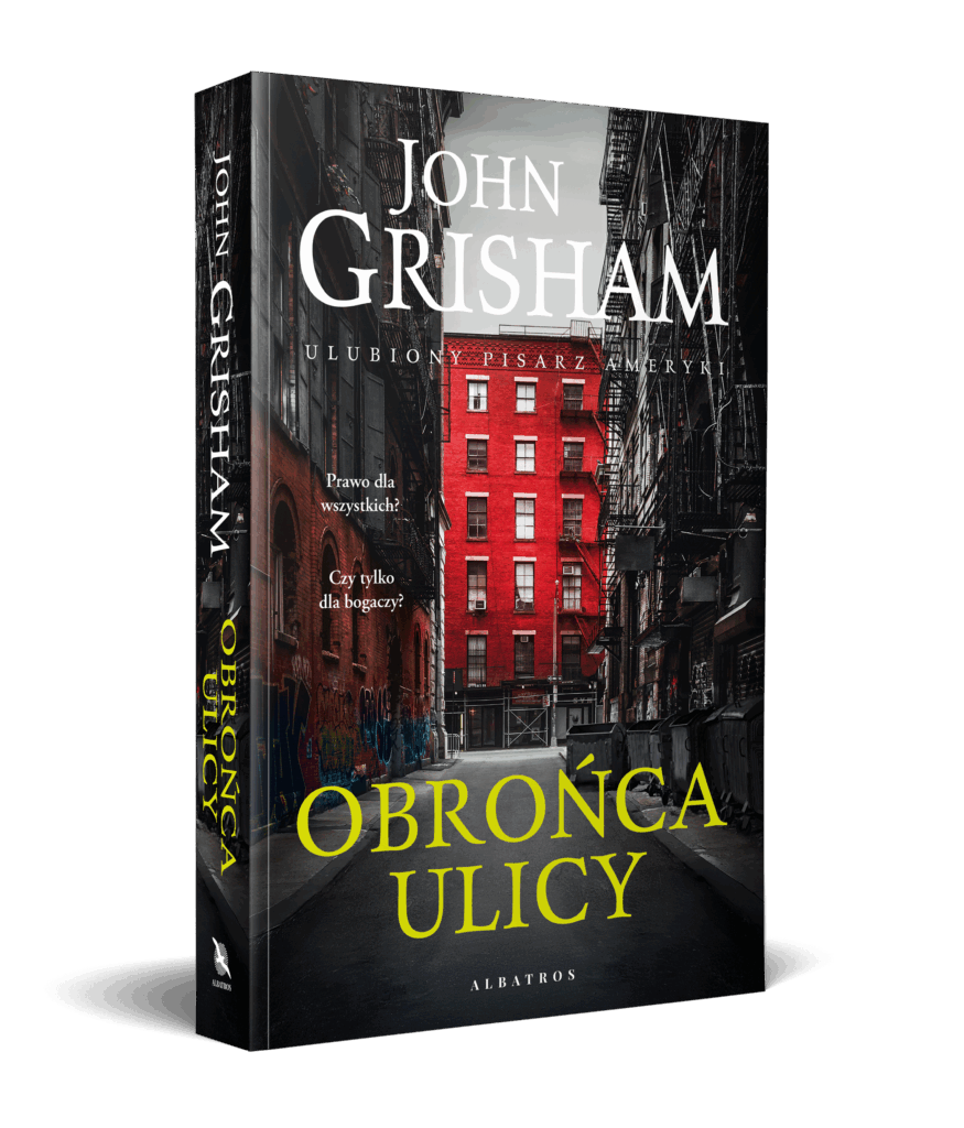 OBROŃCA ULICY – John Grisham