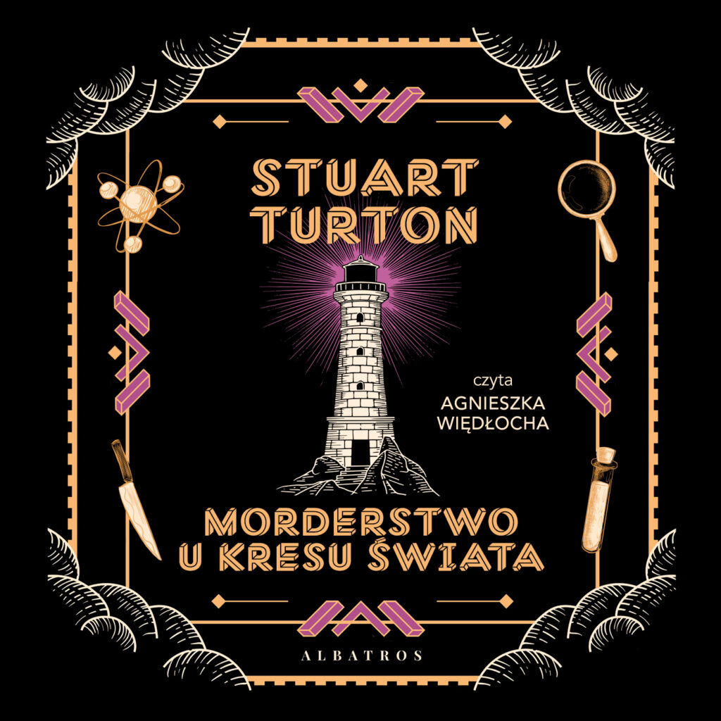 MORDERSTWO U KRESU ŚWIATA - audiobook – Stuart Turton