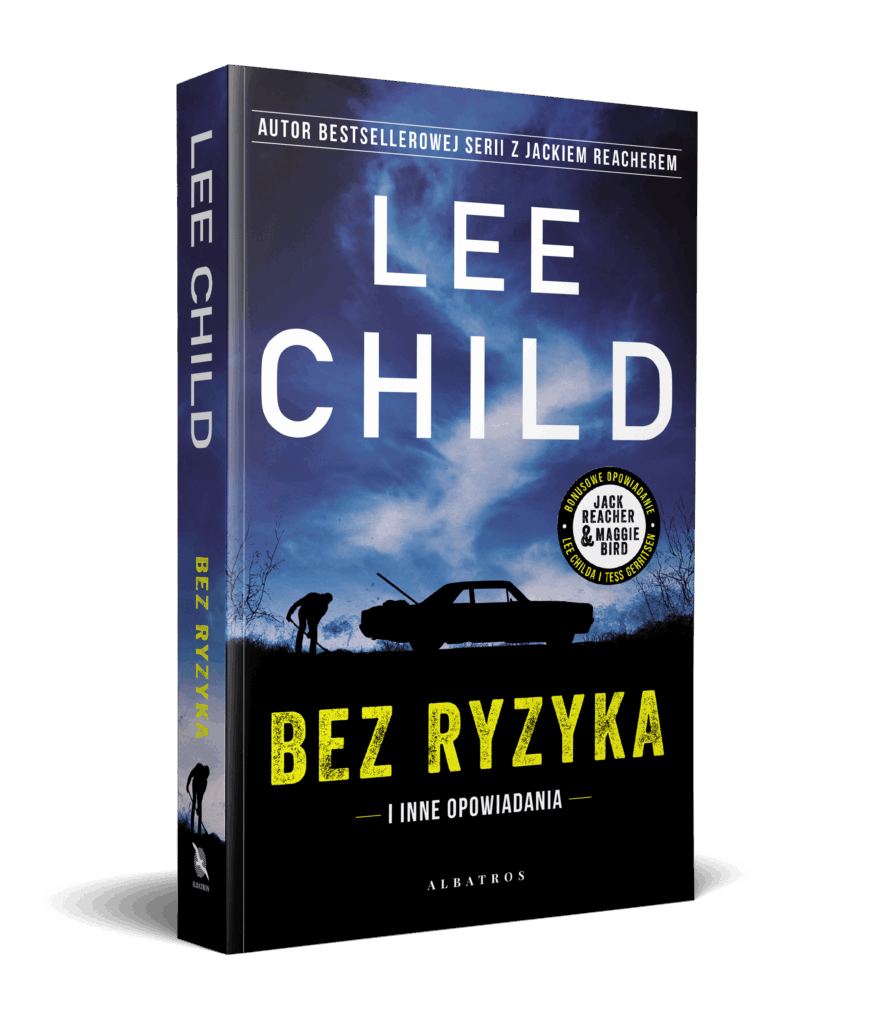 BEZ RYZYKA – Lee Child