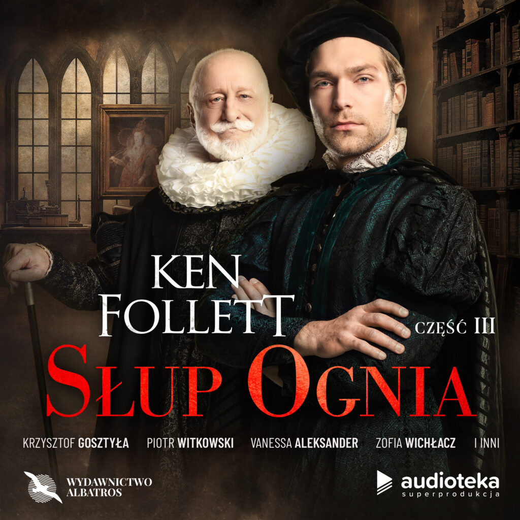 SŁUP OGNIA - audiobook – Ken Follett