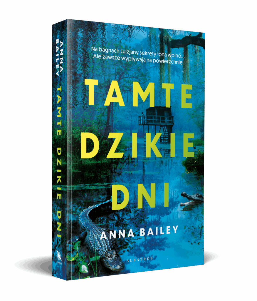 TAMTE DZIKIE DNI – Anna Bailey