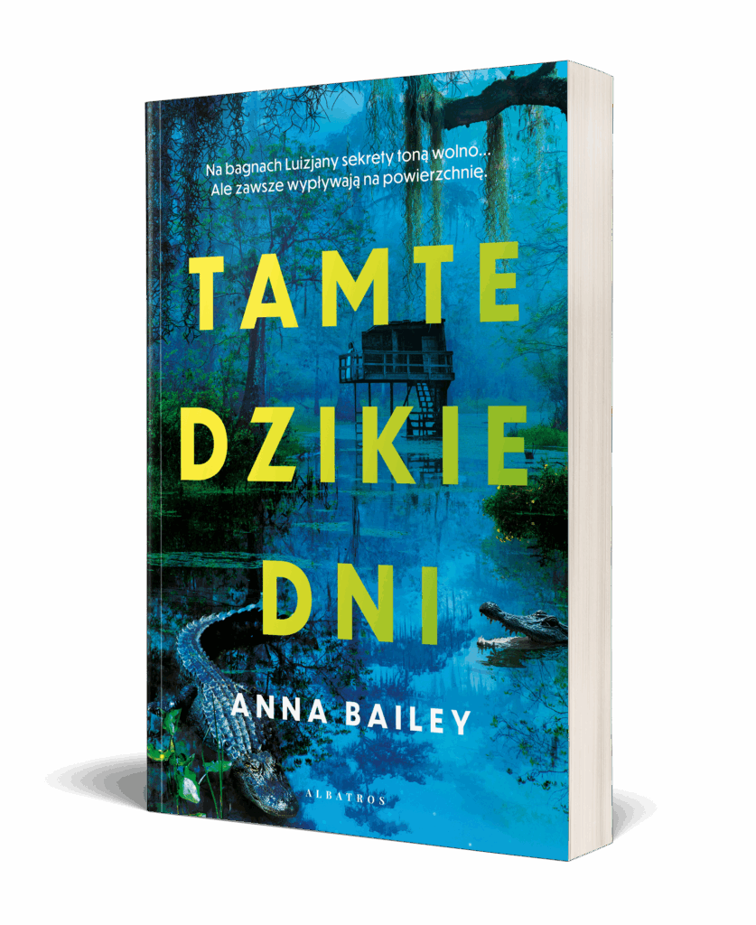 TAMTE DZIKIE DNI – Anna Bailey