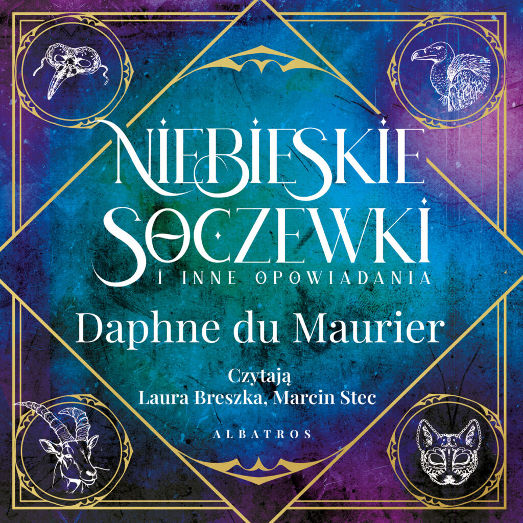 NIEBIESKIE SOCZEWKI - audiobook – Daphne du Maurier