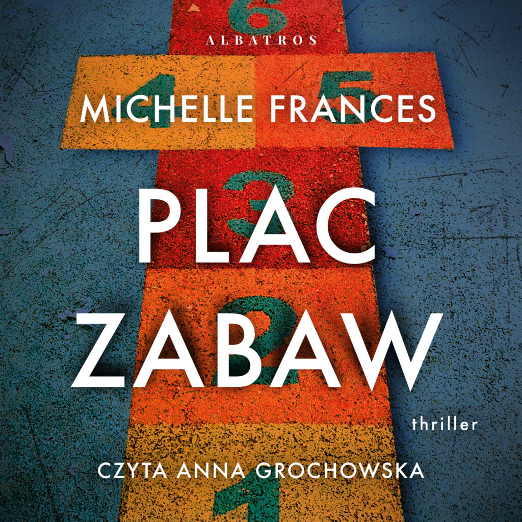 PLAC ZABAW - audiobook – Michelle Frances