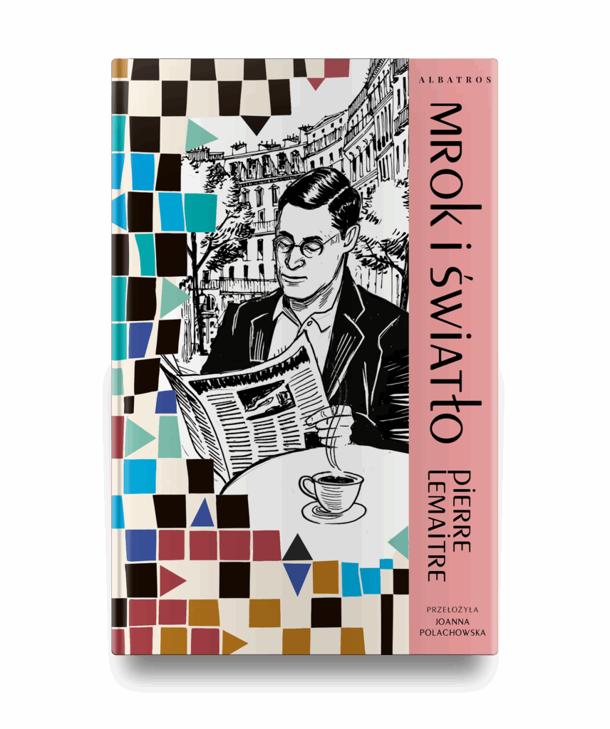 MROK I ŚWIATŁO – Pierre Lemaitre