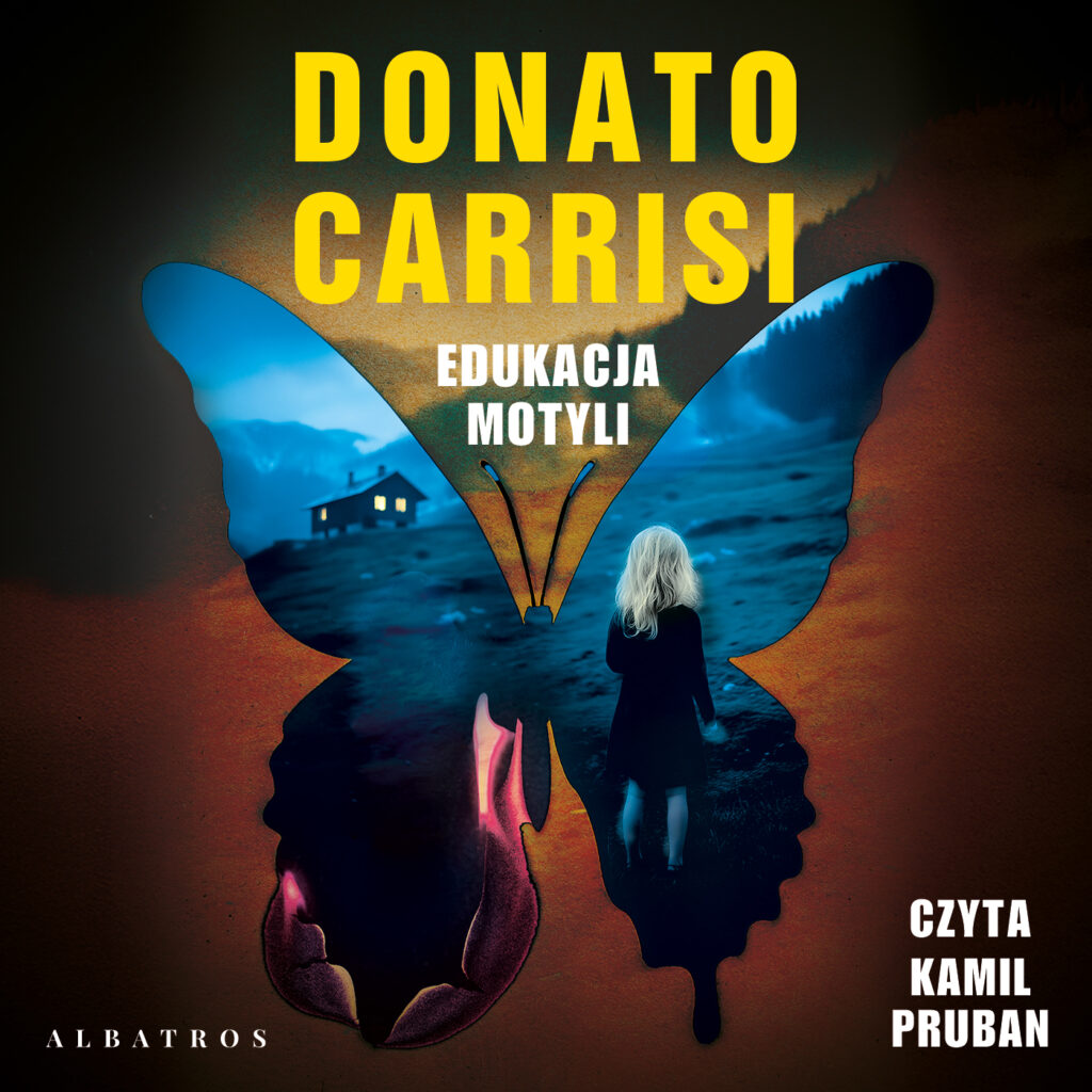 EDUKACJA MOTYLI - audiobook – Donato Carrisi