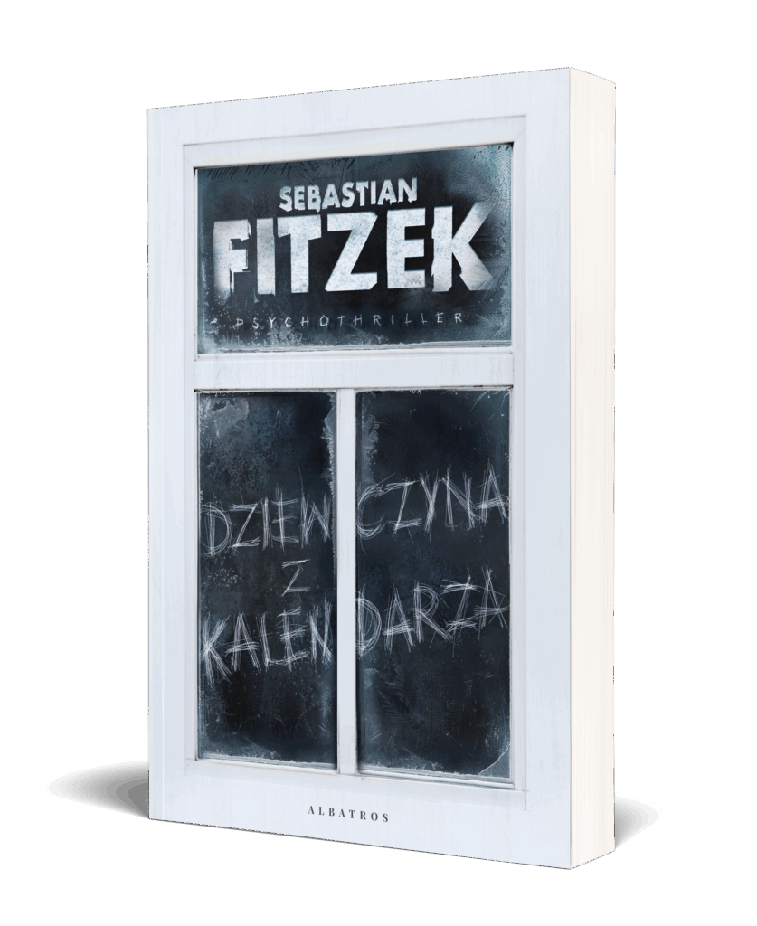 DZIEWCZYNA Z KALENDARZA – Sebastian Fitzek