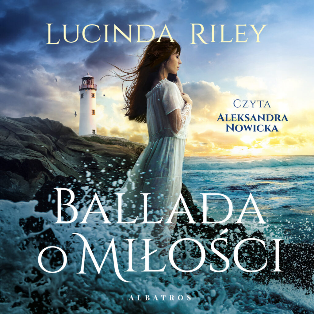 BALLADA O MIŁOŚCI - audiobook – Lucinda Riley
