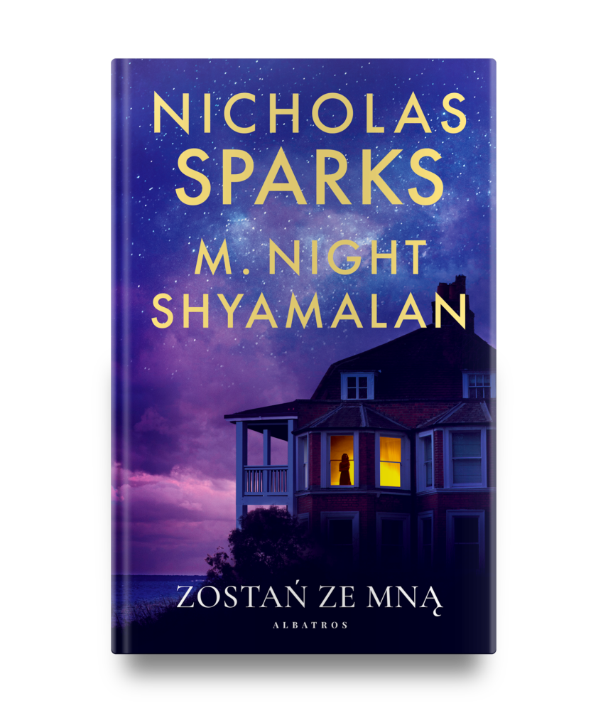 ZOSTAŃ ZE MNĄ – Nicholas Sparks