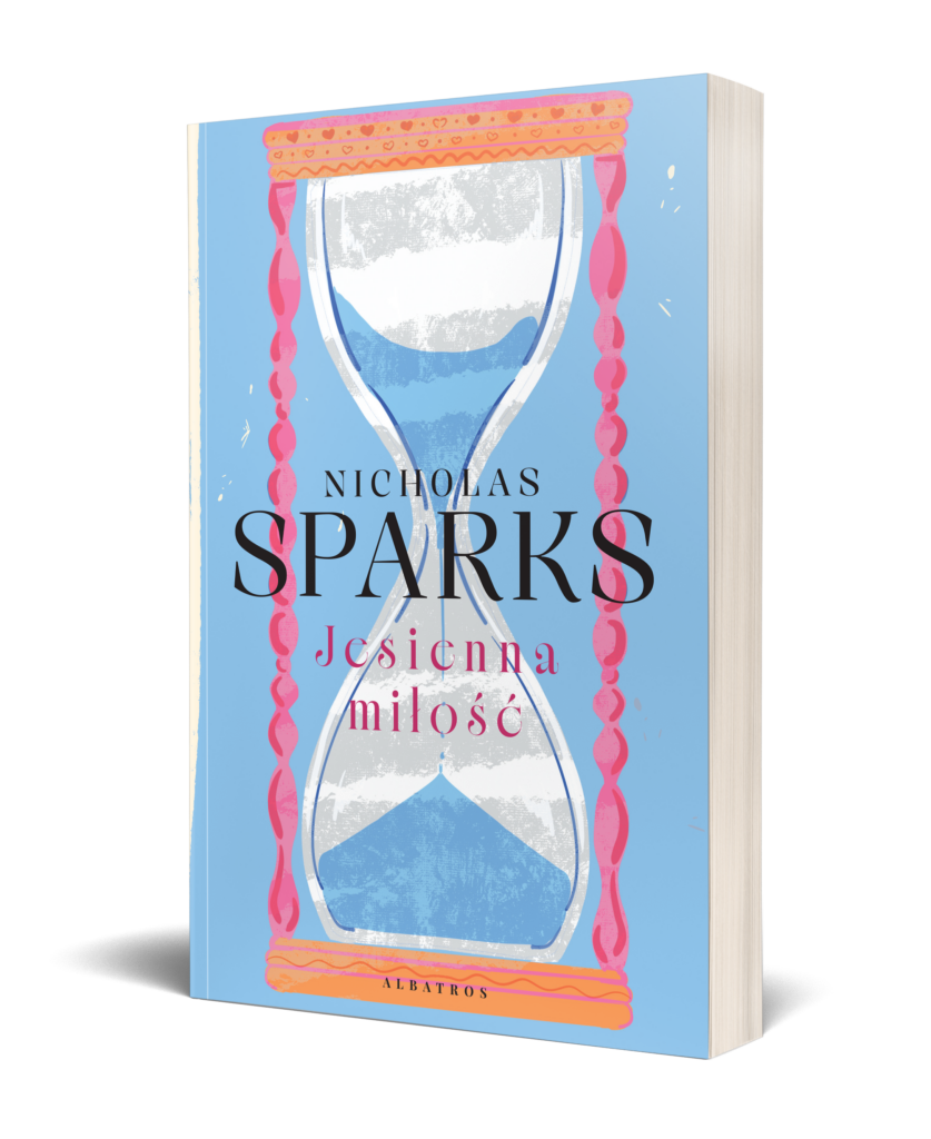 JESIENNA MIŁOŚĆ/ Love Story – Nicholas Sparks