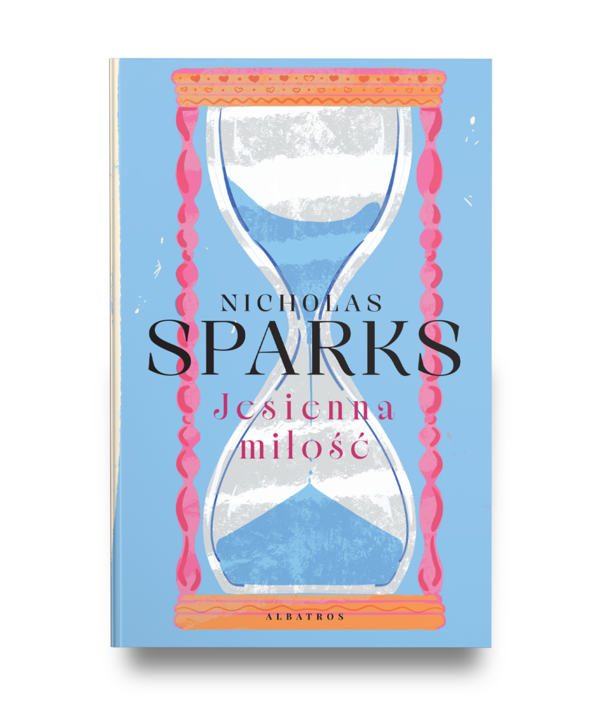 JESIENNA MIŁOŚĆ/ Love Story – Nicholas Sparks