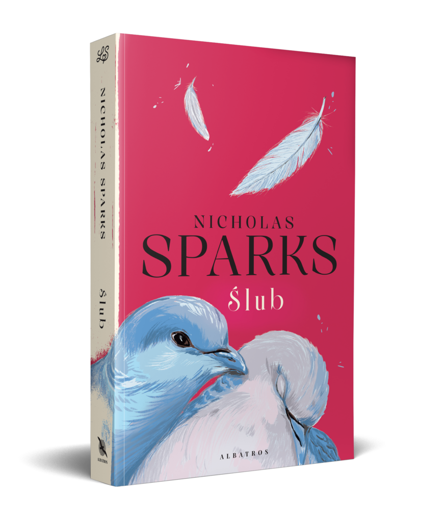 ŚLUB/ LOVE STORY – Nicholas Sparks