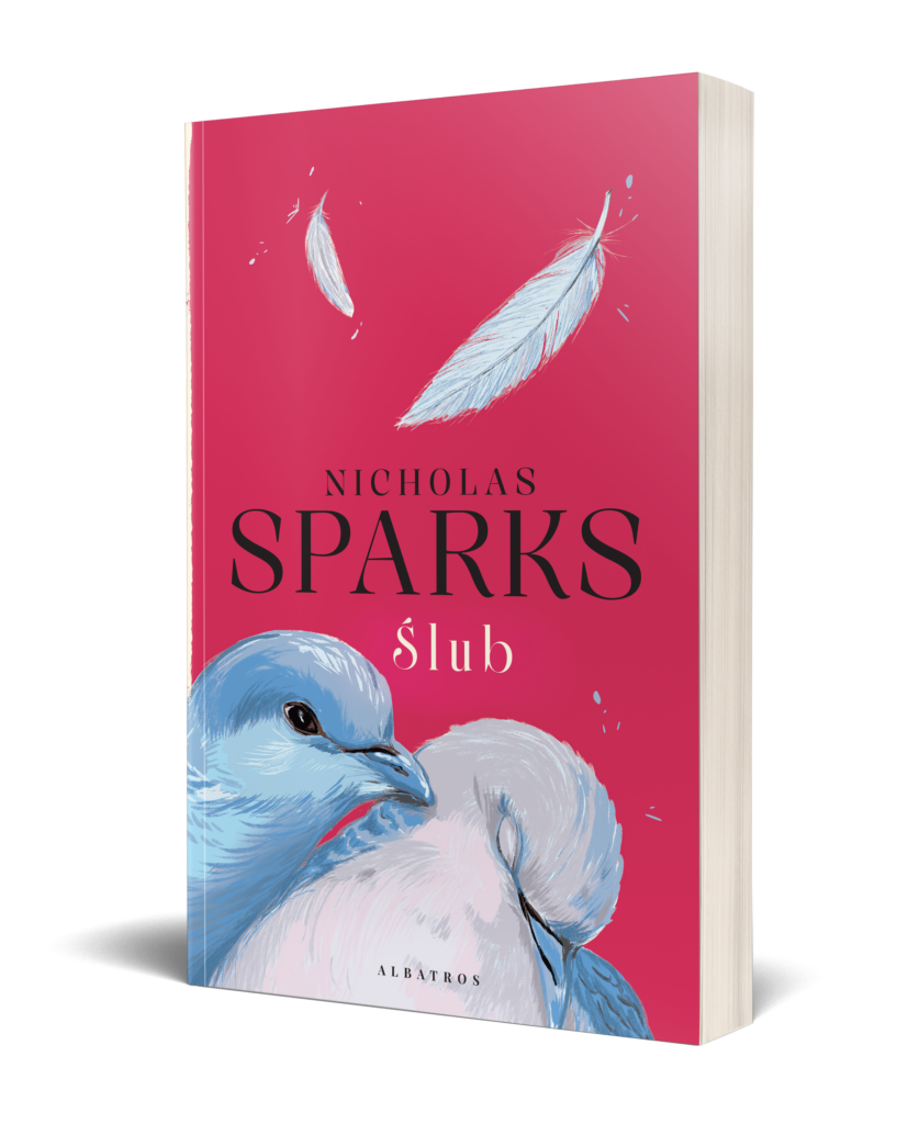 ŚLUB/ LOVE STORY – Nicholas Sparks