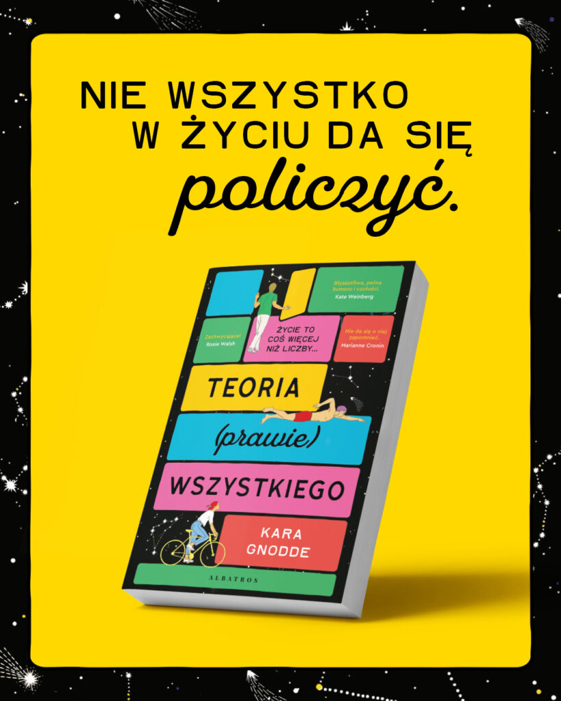 TEORIA (PRAWIE) WSZYSTKIEGO – Kara Gnodde
