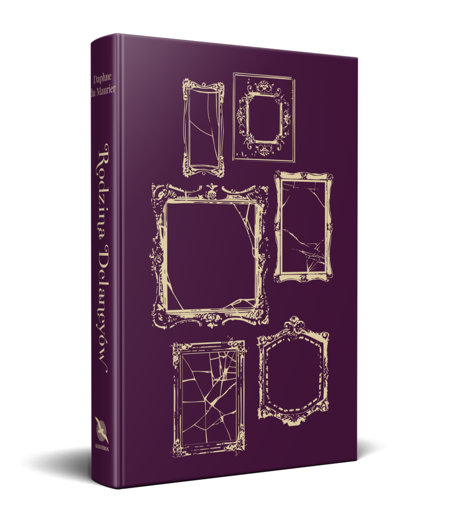 RODZINA DELANEYÓW – Daphne du Maurier