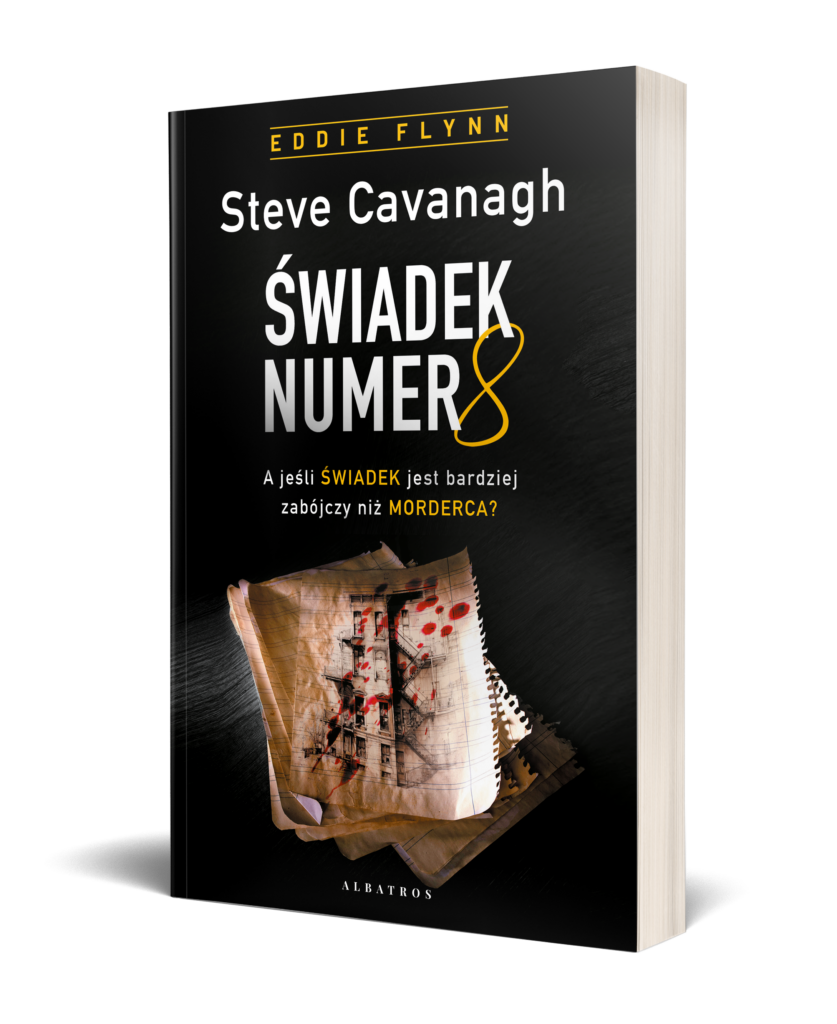 ŚWIADEK NUMER 8 – Steve Cavanagh