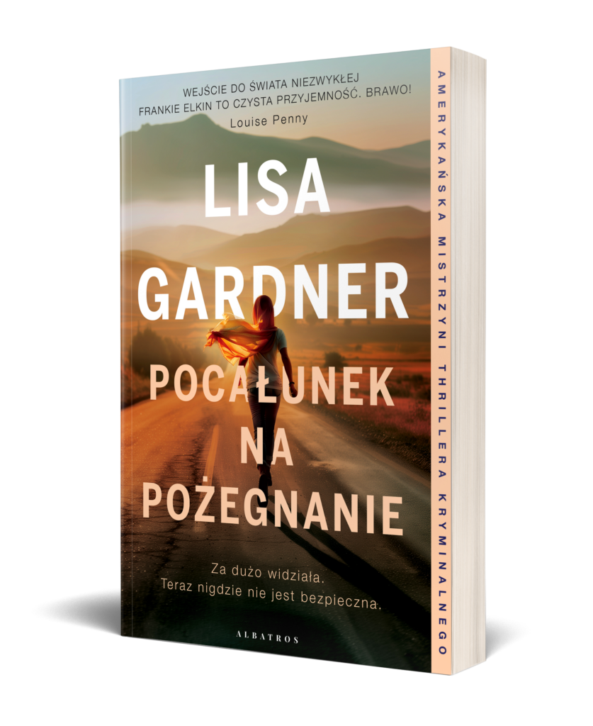 POCAŁUNEK NA POŻEGNANIE – Lisa Gardner