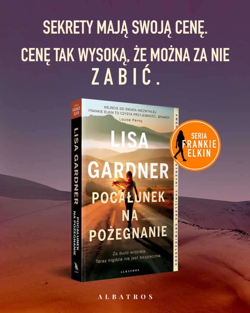 POCAŁUNEK NA POŻEGNANIE – Lisa Gardner